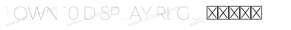 Town 10 Display Regu字体转换